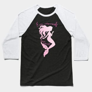 Mermaids Baseball T-Shirt